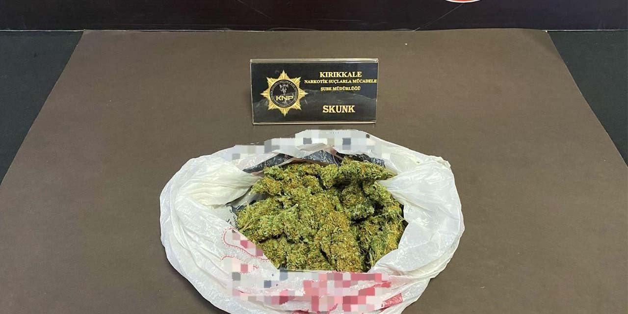 Kırıkkale’de uyuşturucu operasyonu