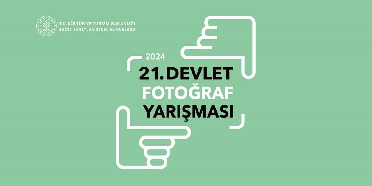 21. Devlet Fotoğraf Yarışması sonuçlandı