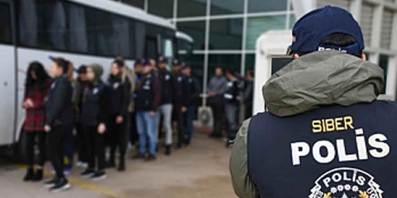 Dolandırıcılara SİBERAĞ operasyonu!