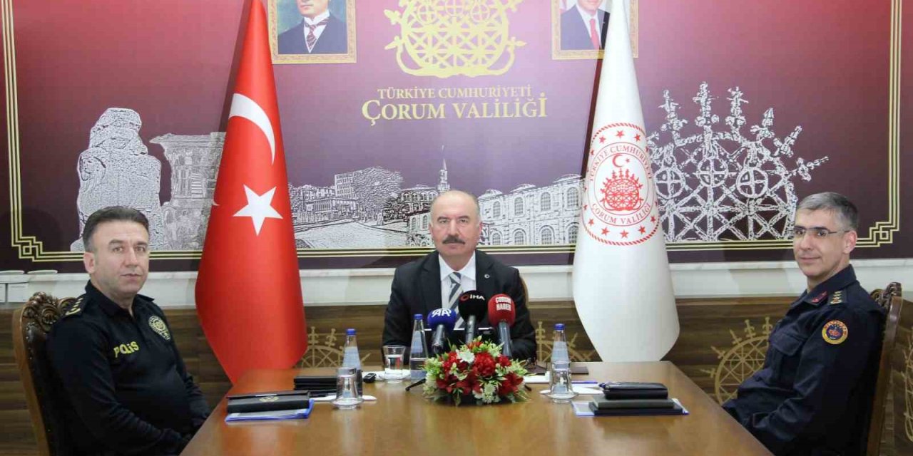 Çorum Valisi Çalgan: "Kişilere karşı işlenen suçlarda genel olarak yüzde 23 azalma yaşandı"