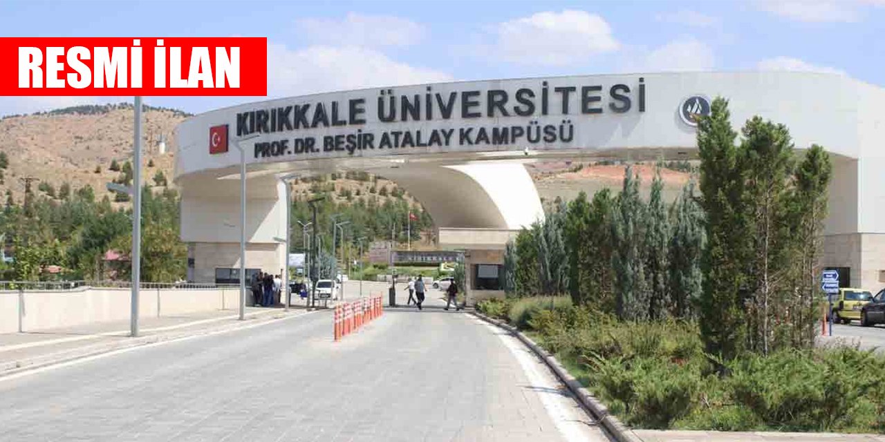 Kırıkkale Üniversitesi Resmi İlan