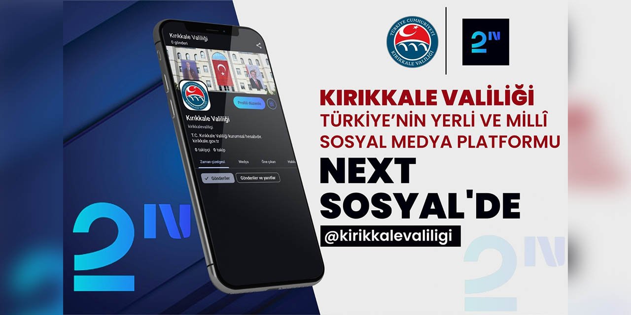 Kırıkkale Valiliği’nden yerli sosyal medya hamlesi