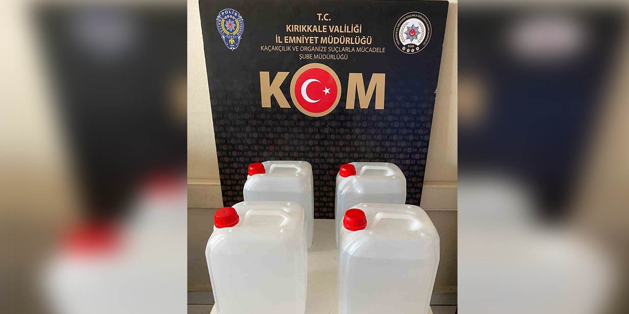 Kırıkkale’de 20 litre etil alkol ele geçirildi