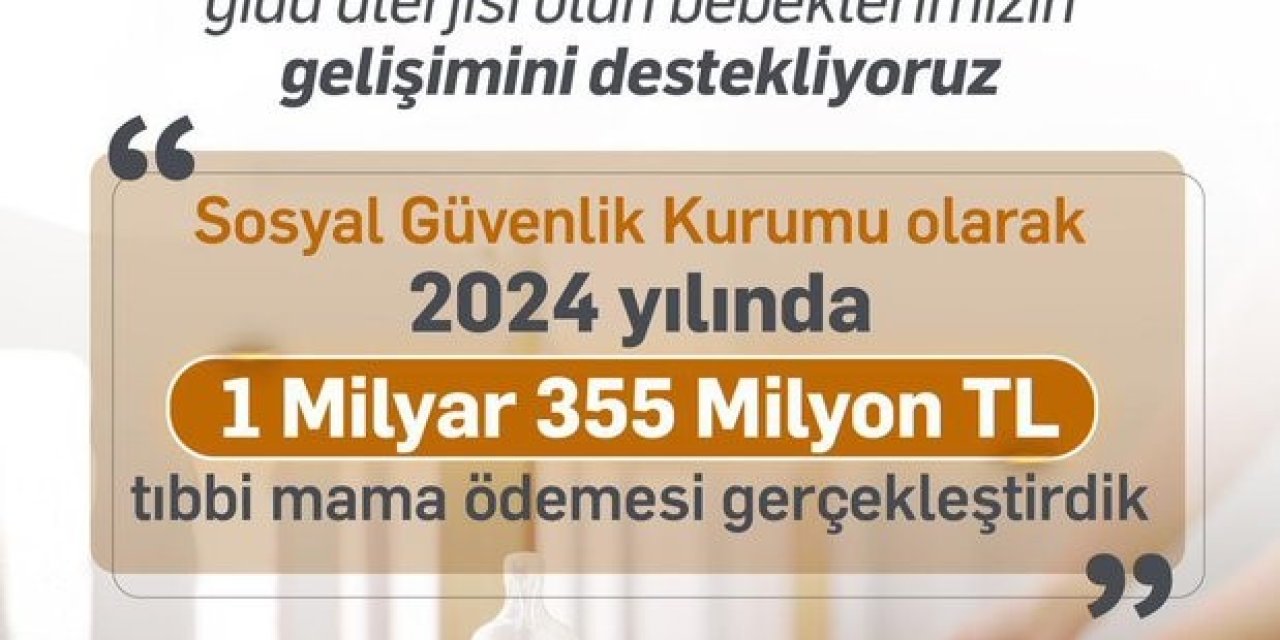 Bakan Işıkhan: "2024 yılında 1,3 milyar lirayı aşan tıbbi mama ödemesi gerçekleştirdik"