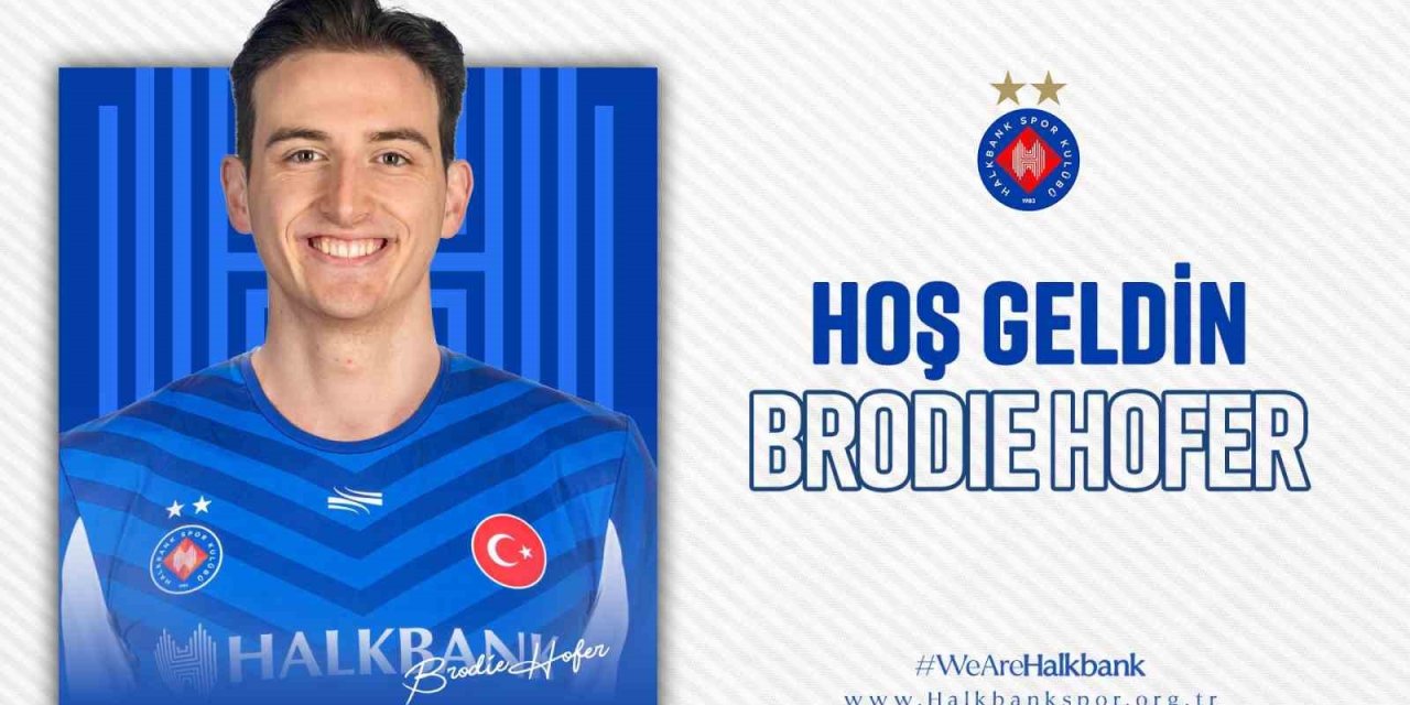 Kanadalı smaçör Brodie Hofer, Halkbank’ta