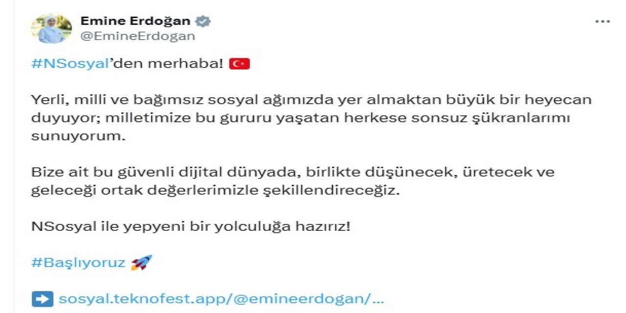 Emine Erdoğan, NSosyal’den ilk paylaşımını yaptı: