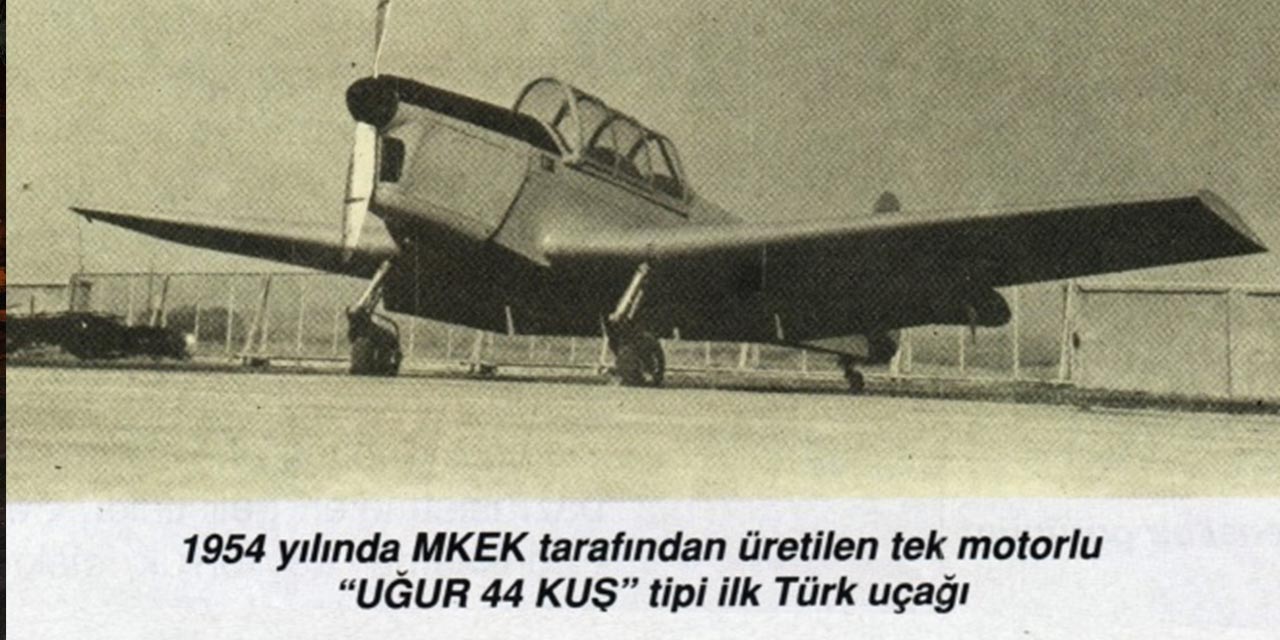 MKE’den ilk Türk uçağı! ‘Uğur 44 Kuş’