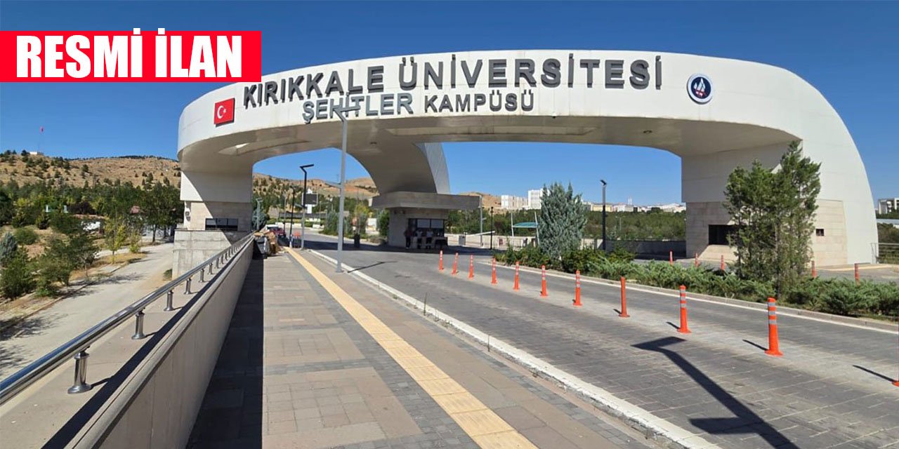 Kırıkkale Üniversitesi Resmi İlan