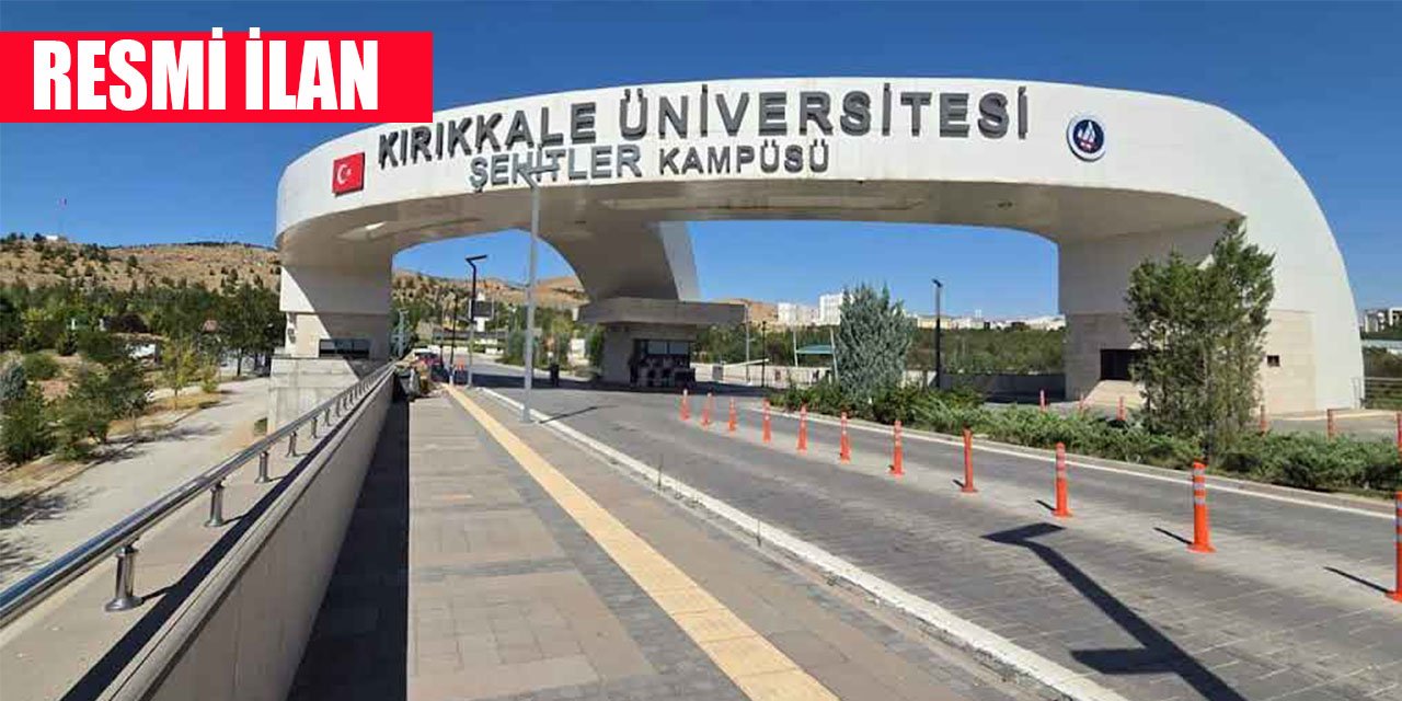 Kırıkkale Üniversitesi Resmi İlan