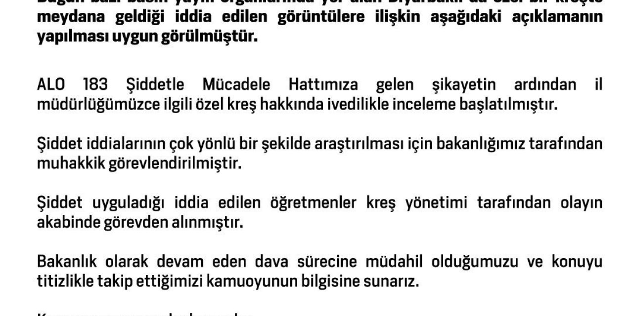 Aile ve Sosyal Hizmetler Bakanlığı’ndan Diyarbakır’daki özel kreş hakkında inceleme
