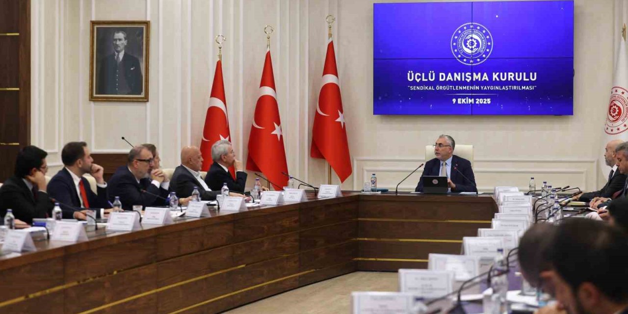 Üçlü Danışma Kurulu, "Sendikal Örgütlenmenin Yaygınlaştırılması" gündemiyle toplandı