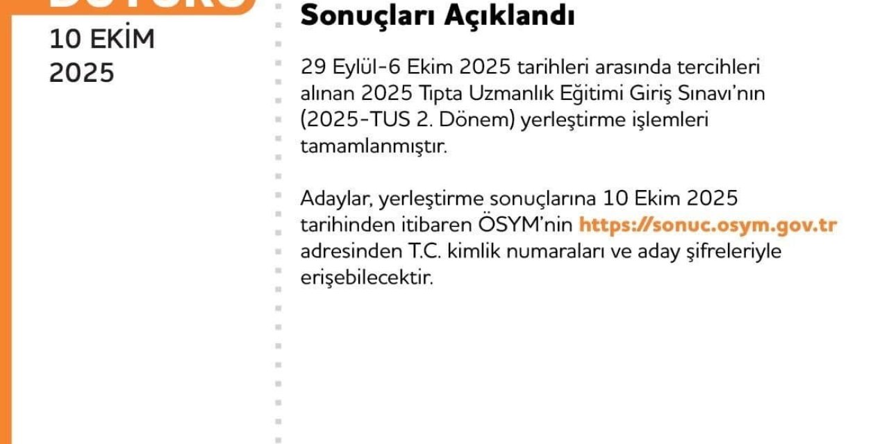 TUS 2. Dönem Yerleştirme Sonuçları açıklandı