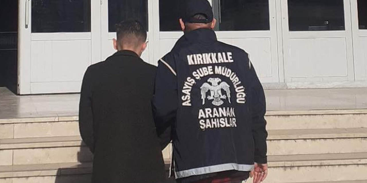 Kırıkkale'de firari ‘hakaret’ suçlusu