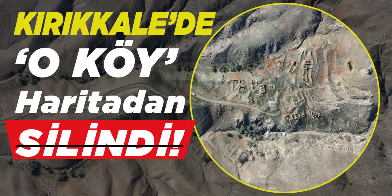 35 yıl önce terk edildi: İsmi uydu haritasından bile silindi