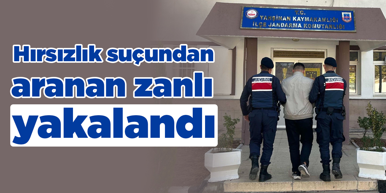 Hırsızlık suçundan  aranan zanlı