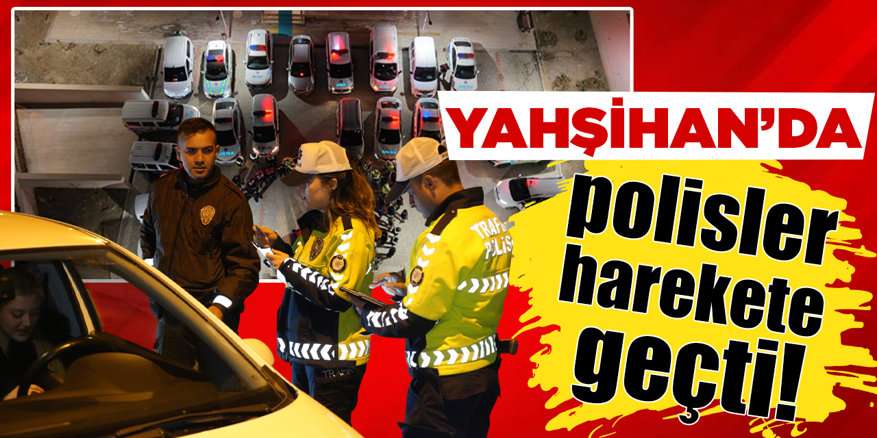 Yahşihan’da Emniyettesiniz uygulaması