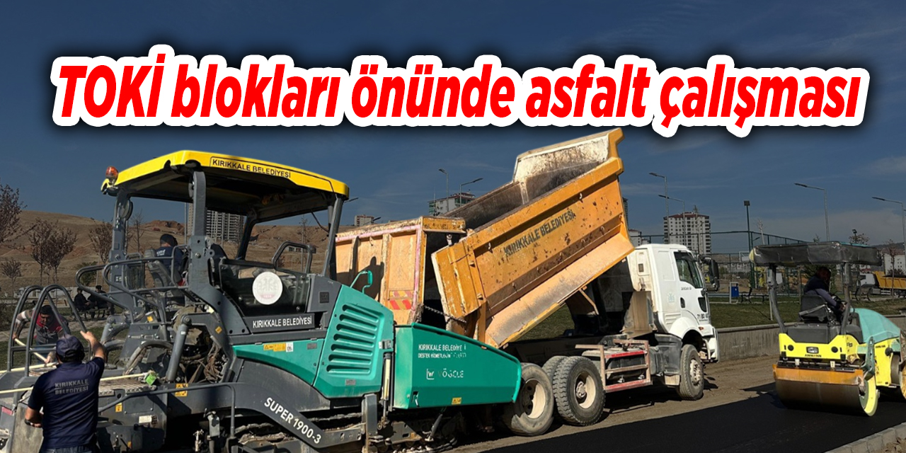 TOKİ blokları önünde asfalt çalışması