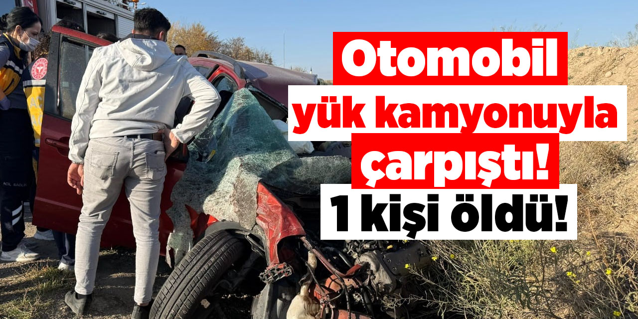 Yük kamyonuyla çarpışan otomobil hurdaya döndü!