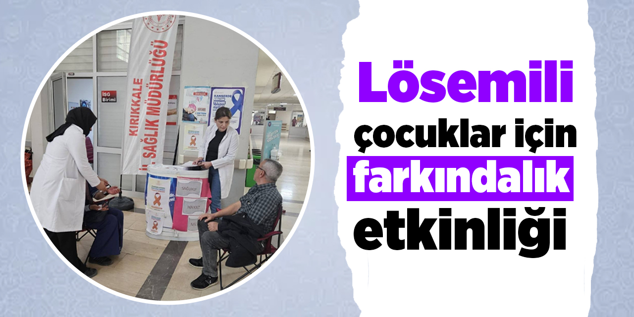 Lösemili çocuklar için farkındalık etkinliği
