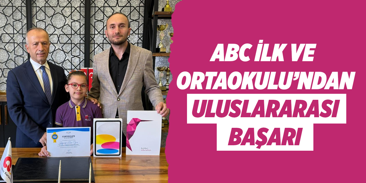 ABC İlk ve Ortaokulu’ndan Uluslararası başarı