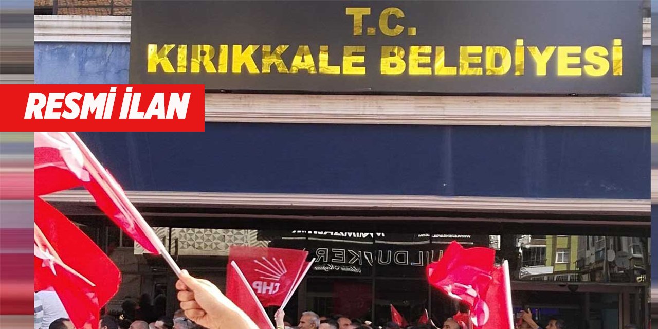 Kırıkkale Belediyesi Resmi İlan