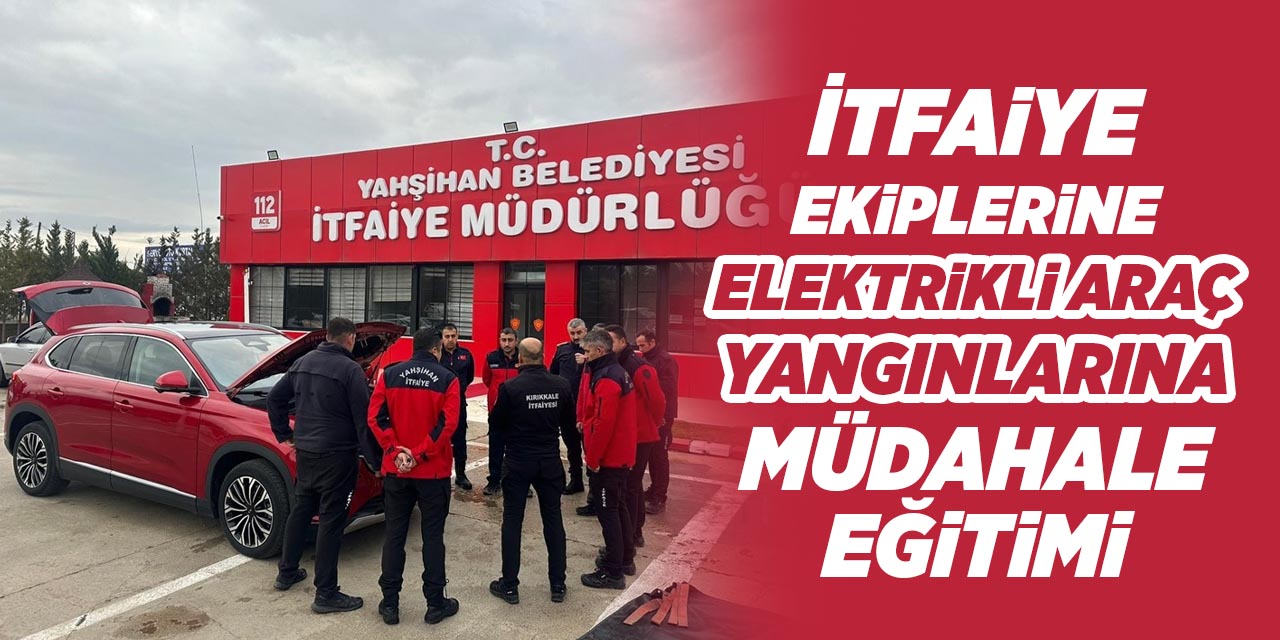 İtfaiye ekiplerine elektrikli araç yangınlarına müdahale eğitimi