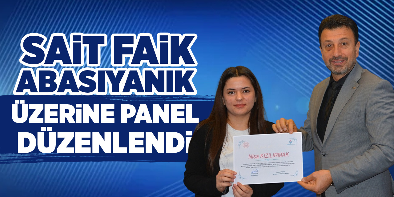 Sait Faik Abasıyanık üzerine panel düzenlendi