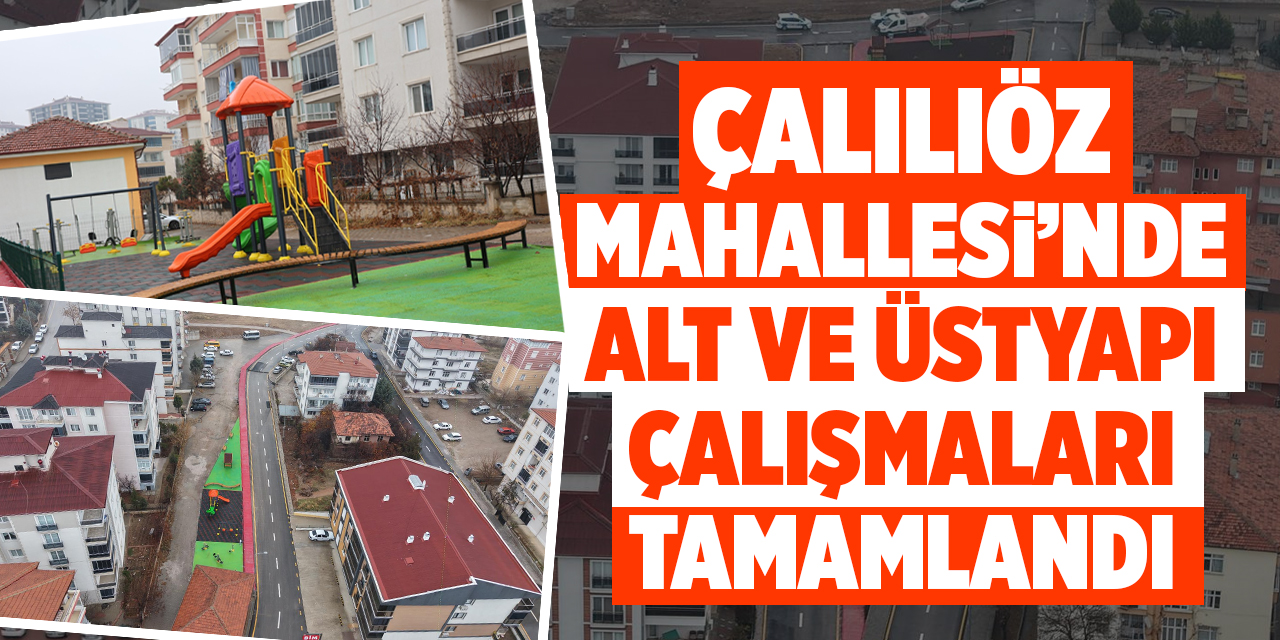 Çalılıöz Mahallesi’nde alt ve üstyapı çalışmaları tamamlandı