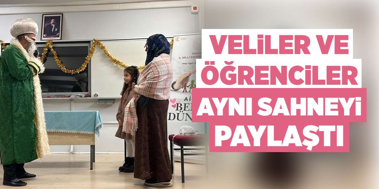 Veliler ve öğrenciler aynı sahneyi paylaştı