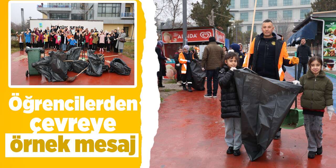 Öğrencilerden çevreye örnek mesaj