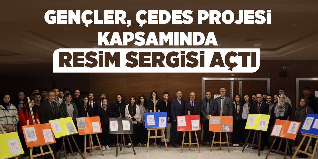 Gençler, ÇEDES projesi kapsamında resim sergisi açtı