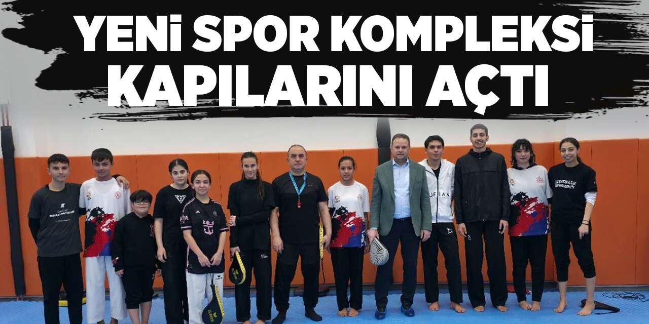 Yeni spor kompleksi kapılarını açtı