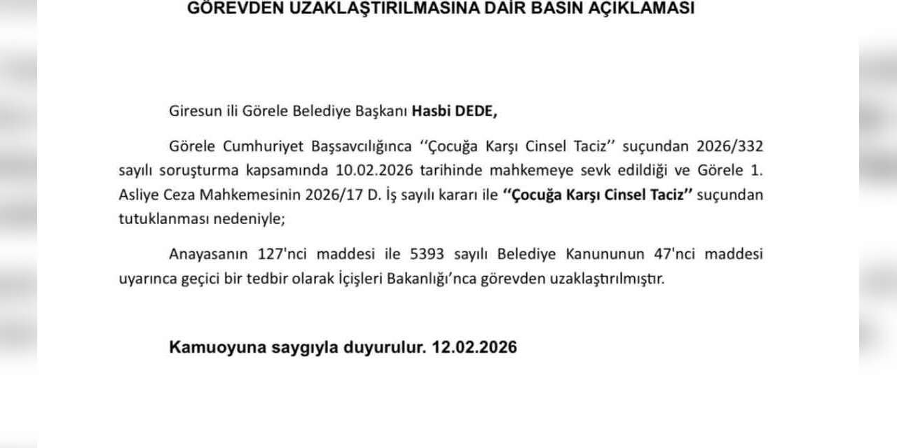 Görele Belediye Başkanı Dede, İçişleri Bakanlığınca görevden uzaklaştırıldı