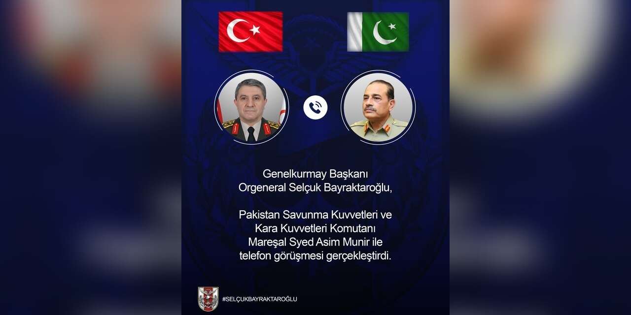 Genelkurmay Başkanı Bayraktaroğlu Pakistan Savunma Kuvvetleri Komutanıyla görüştü