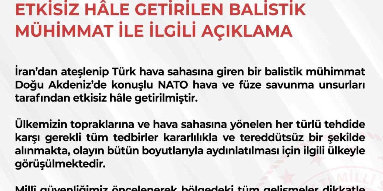 MSB: "Türk hava sahasına giren bir balistik mühimmat etkisiz hale getirilmiştir"