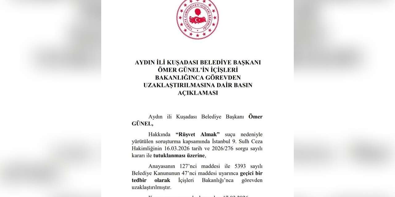 Kuşadası Belediye Başkanı Ömer Günel görevden uzaklaştırıldı