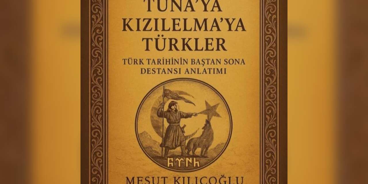 Türk tarihini anlatan ‘Altaylardan Tuna’ya Kızılelma’ya Türkler’ kitabı okuyucuyla buluştu