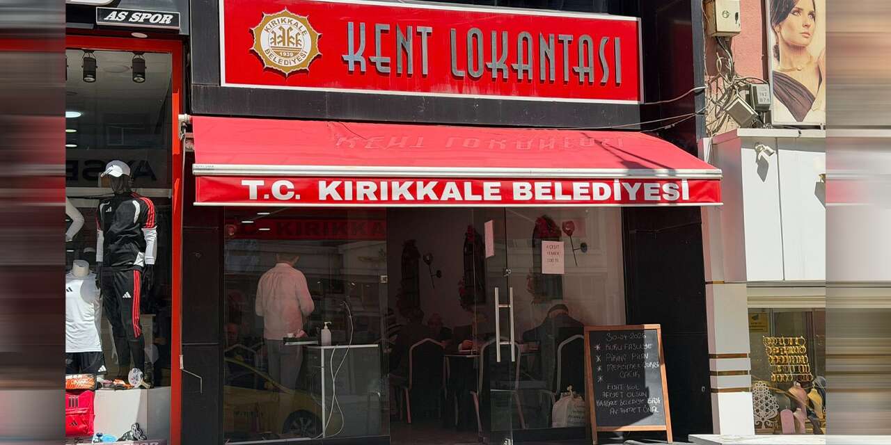 Kırıkkale’de bu lokantada 4 çeşit yemek 100 TL