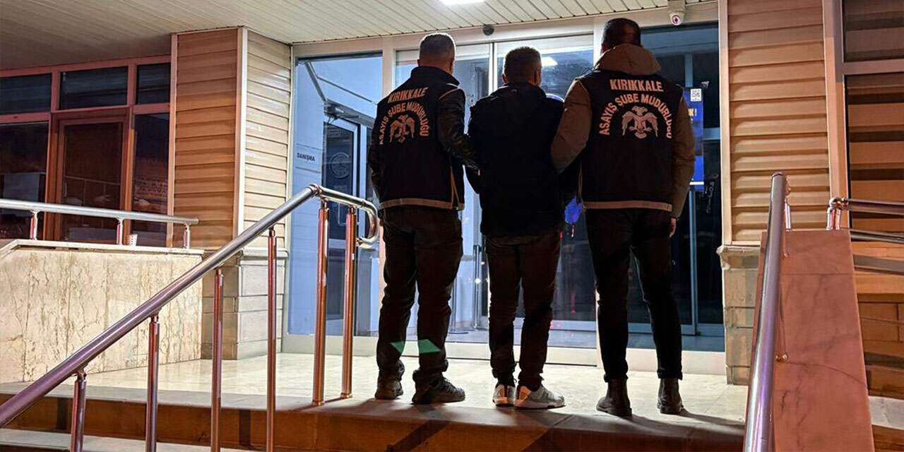 Kırıkkale’de yabancı uyruklu şahıs yakalandı!