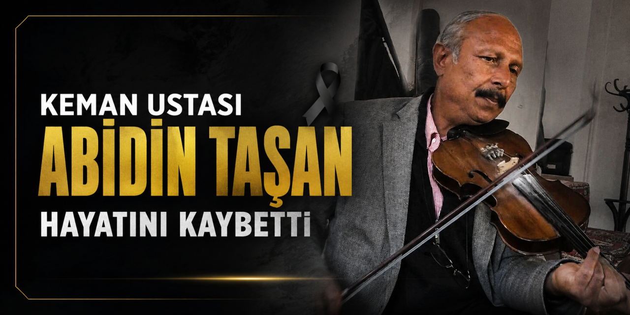 Keman Ustası Abidin Taşan hayatını kaybetti