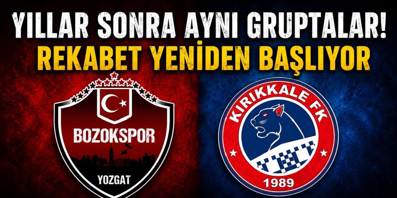 Kırıkkale FK ile Yozgat Bozok Spor rekabeti yeniden başlıyor