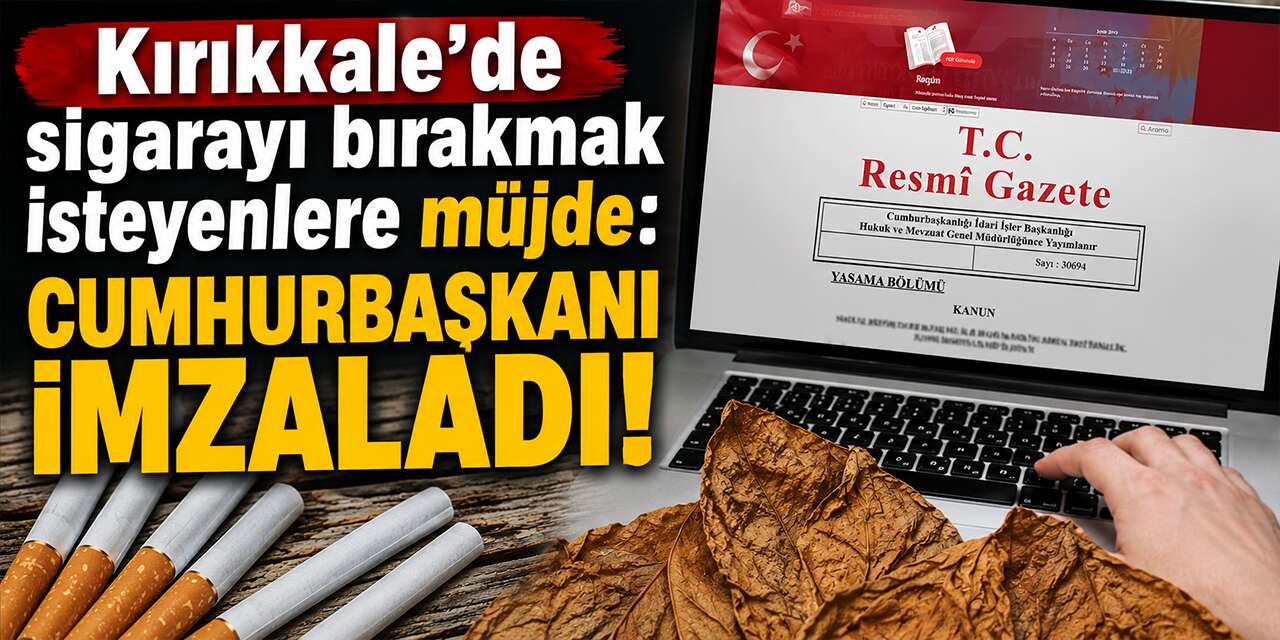 Kırıkkale'de sigarayı bırakmak isteyenlere müjde!