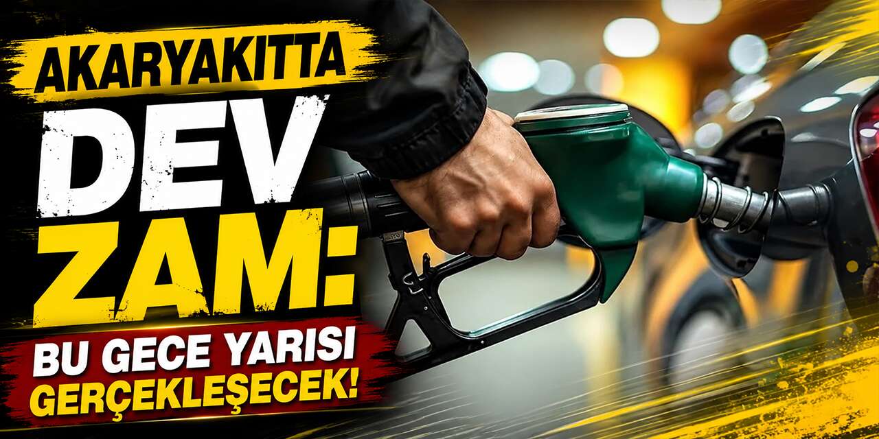 Akaryakıtta dev zam: Bu gece yarısı gerçekleşecek!