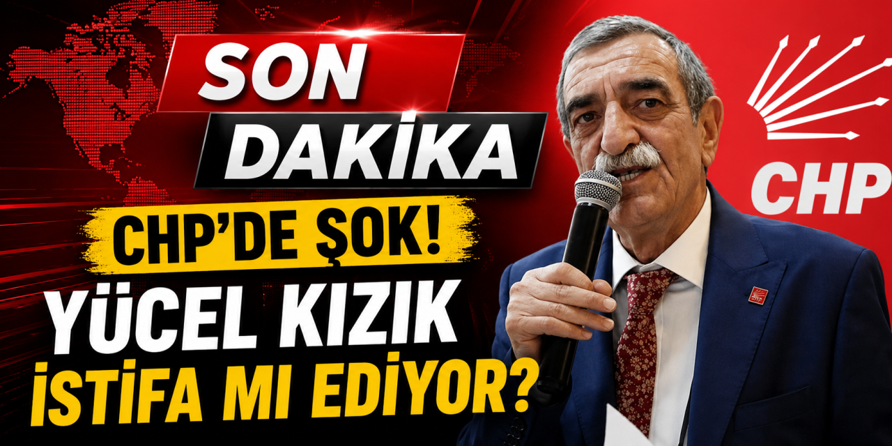 CHP'de şok!  Yücel Kızık istifa mı ediyor?