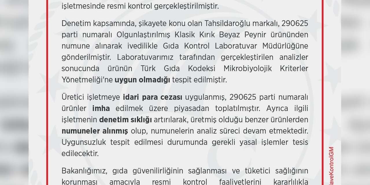 Tahsildaroğlu’nun bir parti beyaz peyniri piyasadan toplatıldı