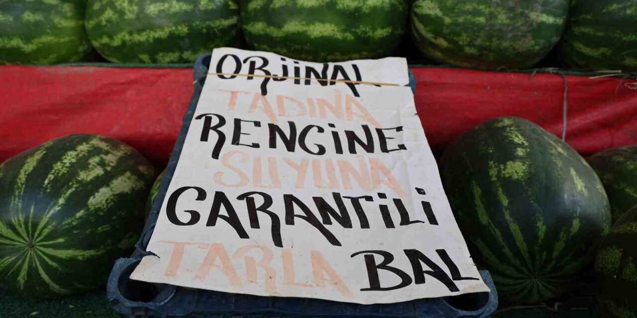 Sıcaklarda tercih karpuz oldu