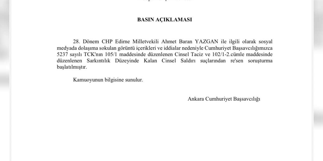 CHP’li Milletvekili Yazgan hakkında taciz iddiasıyla re’sen soruşturma başlatıldı