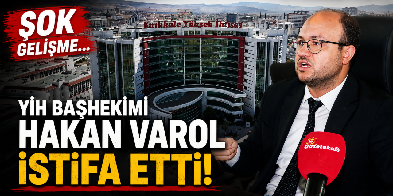 Şok gelişme! YİH Başhekimi Varol, istifa etti