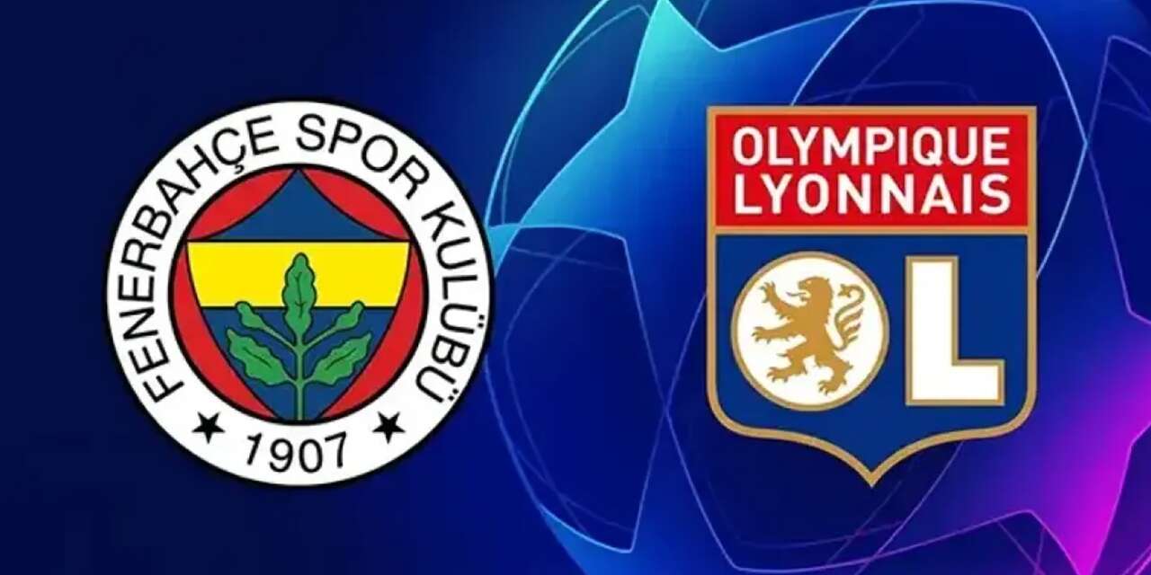 Fenerbahçe Lyon maçı saat kaçta, hangi kanalda