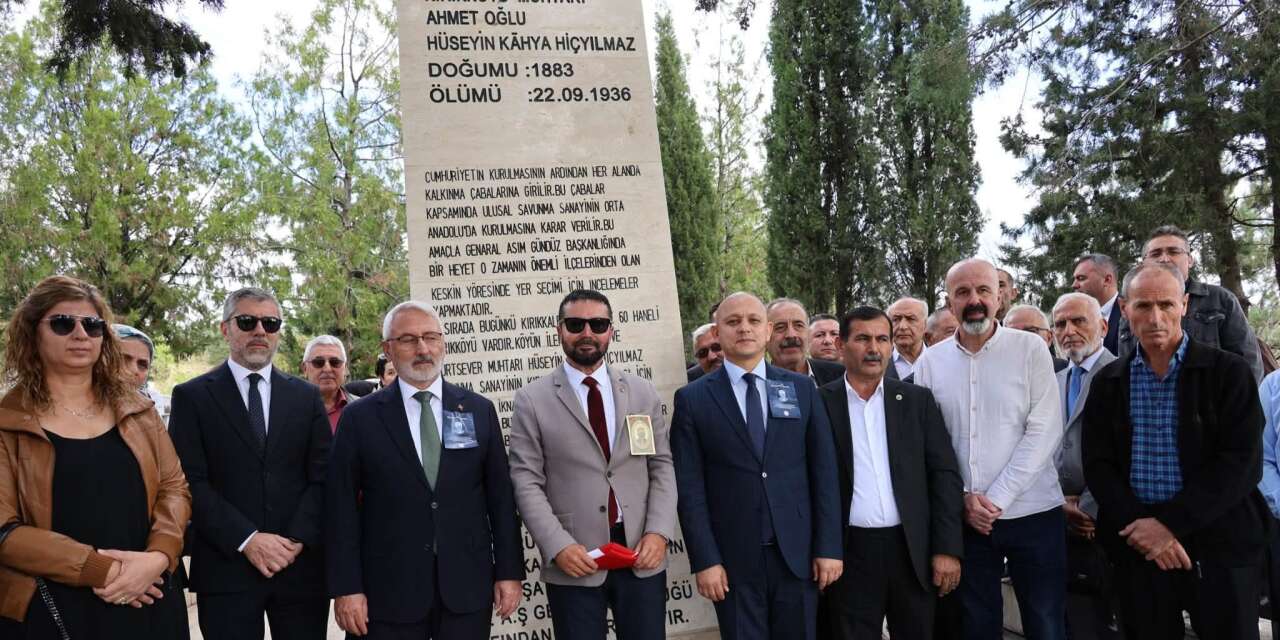 Kırıkkale’nin temellerinde onun imzası var! Hüseyin Kahya dualarla anıldı